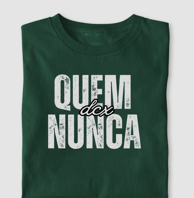 Quem nunca ?