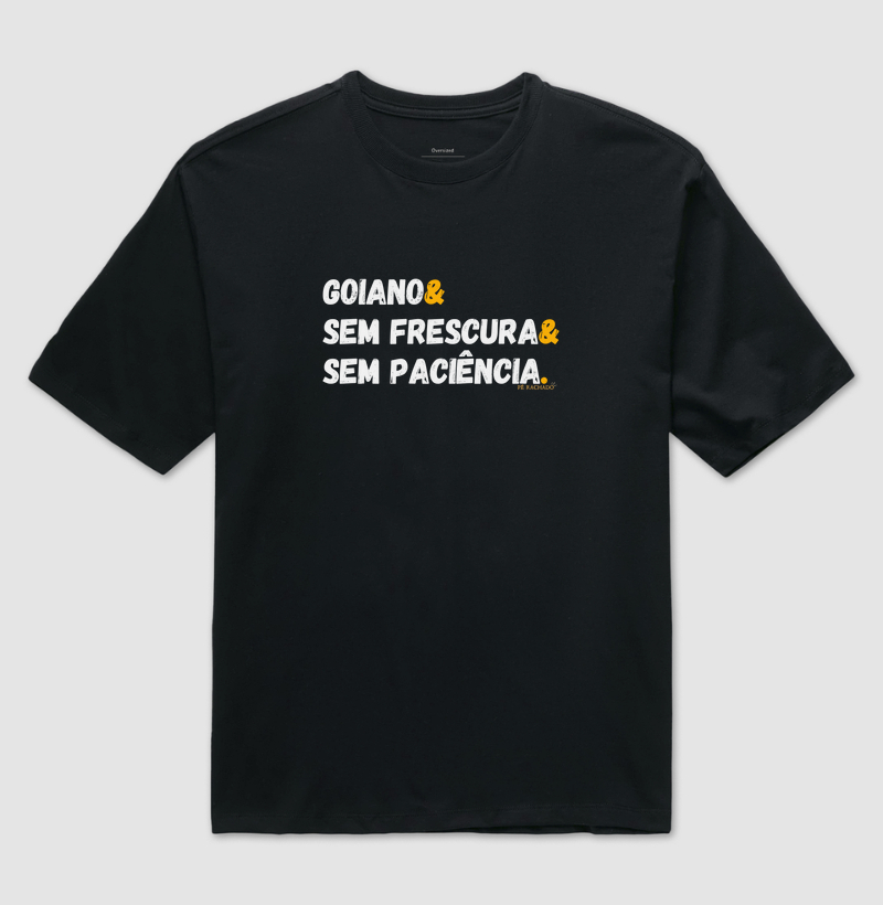 Goiano Sem Frescura Nem Paciência