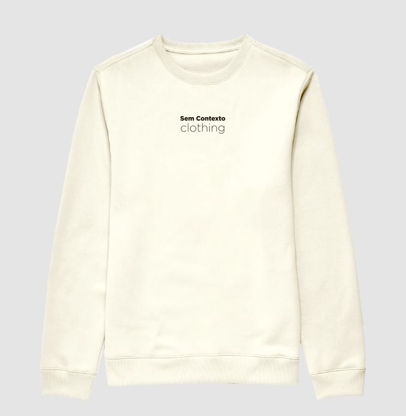 Sem contexto - texto claro - moletom