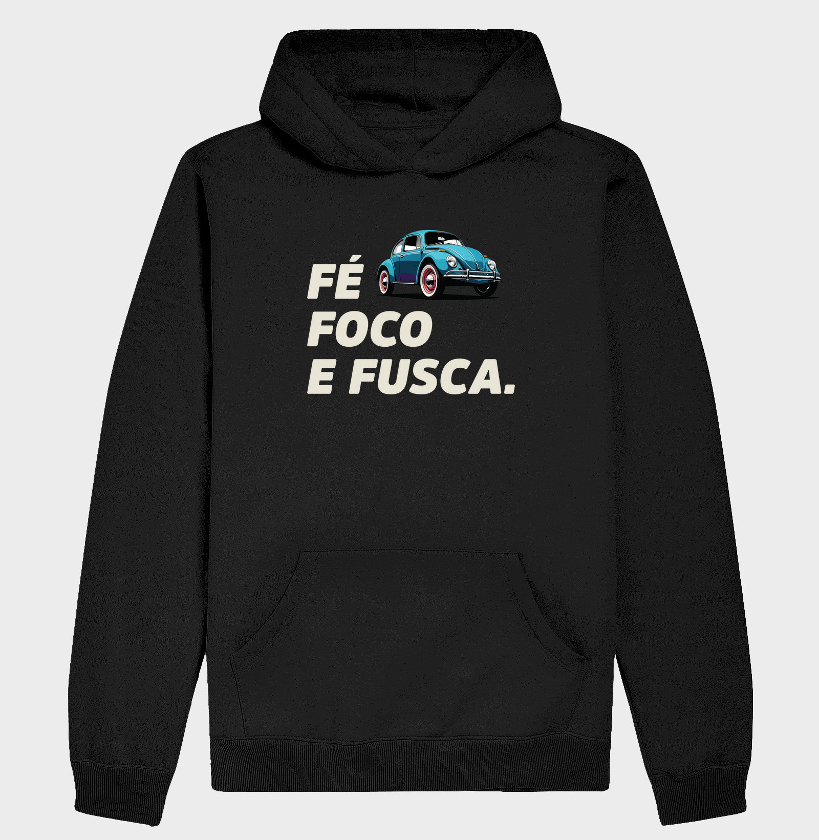 FÉ FOCO E FUSCA