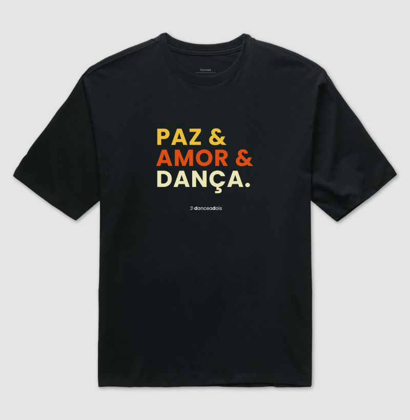 PAZ & AMOR & DANÇA