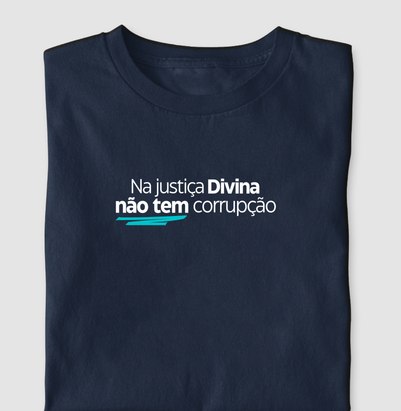 Na Justiça Divina não tem corrupção