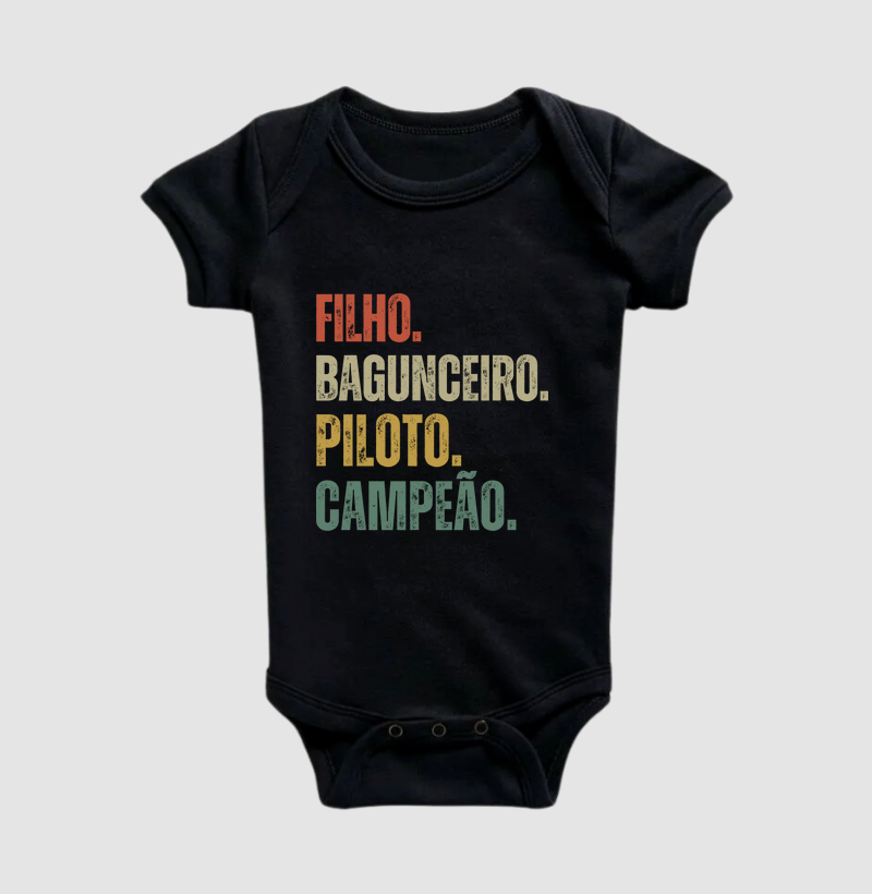 FILHO. BAGUNCEIRO. PILOTO. CAMPEÃO.