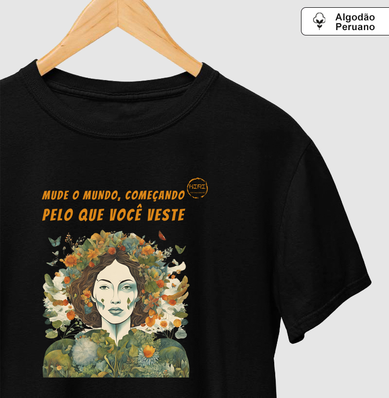 Camiseta Premium KIRI - Mude o Mundo Começando pelo que você Veste