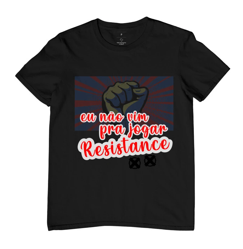 Eu não vim pra jogar Resistance