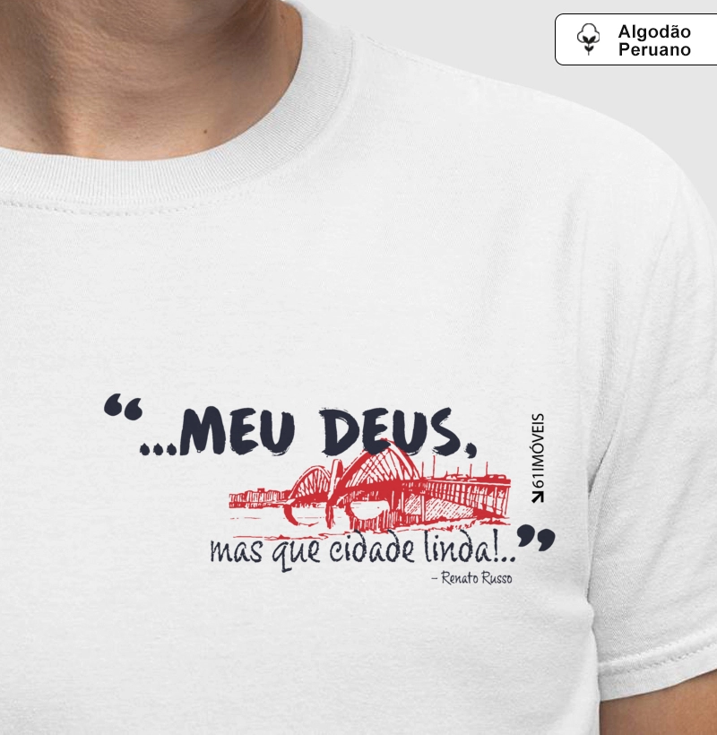 Camiseta '' Meu Deus mas que cidade linda '' 