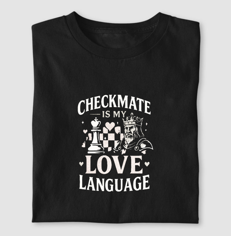 Checkmate is my love language