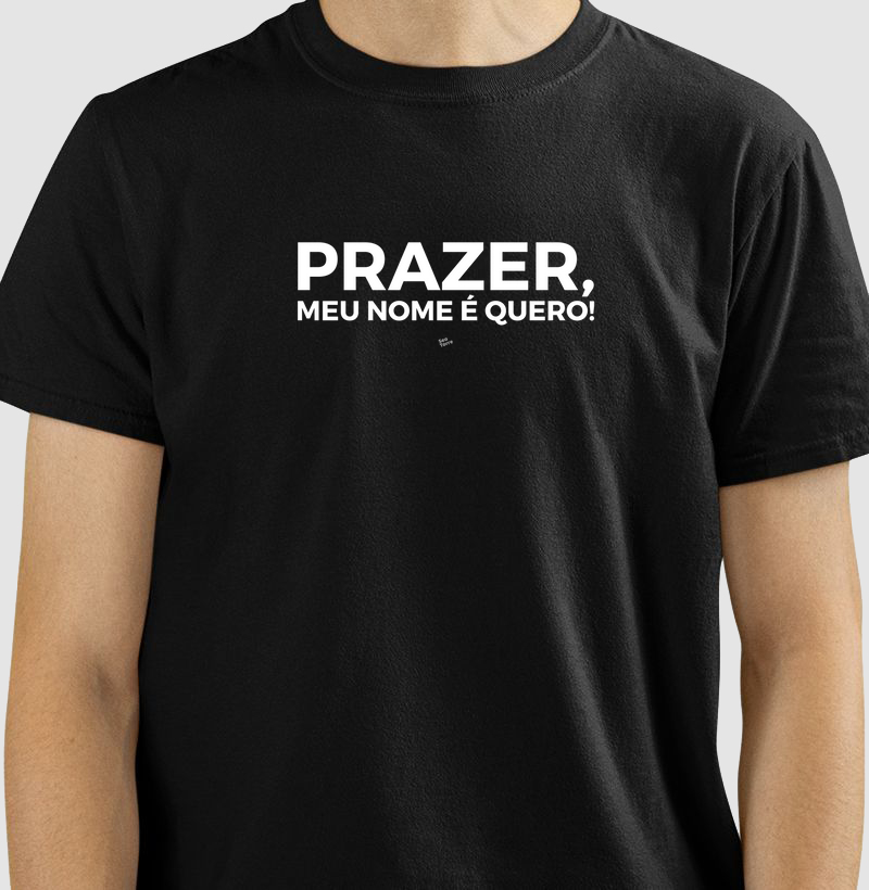 Prazer, meu nome é quero