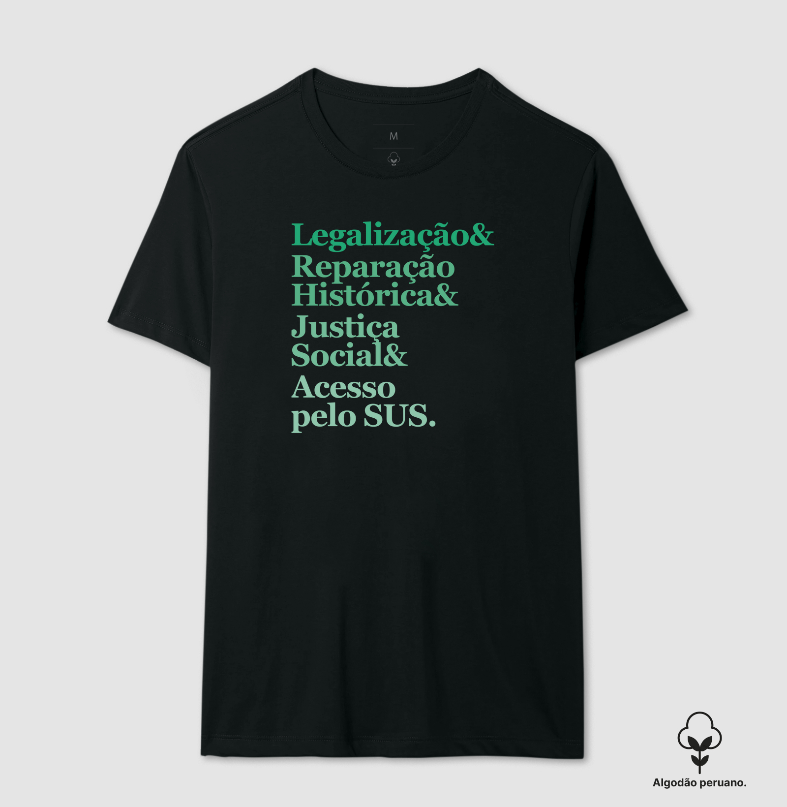 Legalização & Reparação Histórica & Justiça Social & Acesso pelo SUS