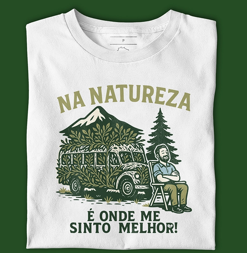 Na natureza é onde me sinto melhor 