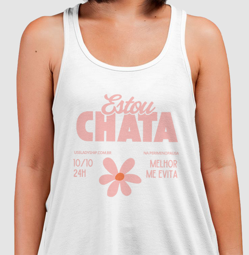 Estou Chata, melhor me evita 