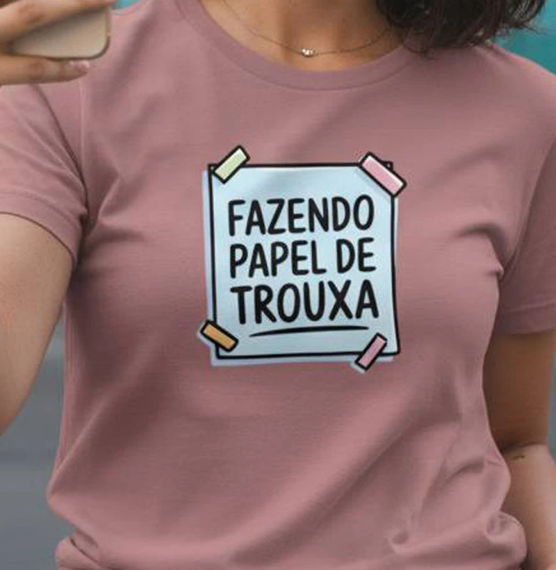 Fazendo Papel de Trouxa