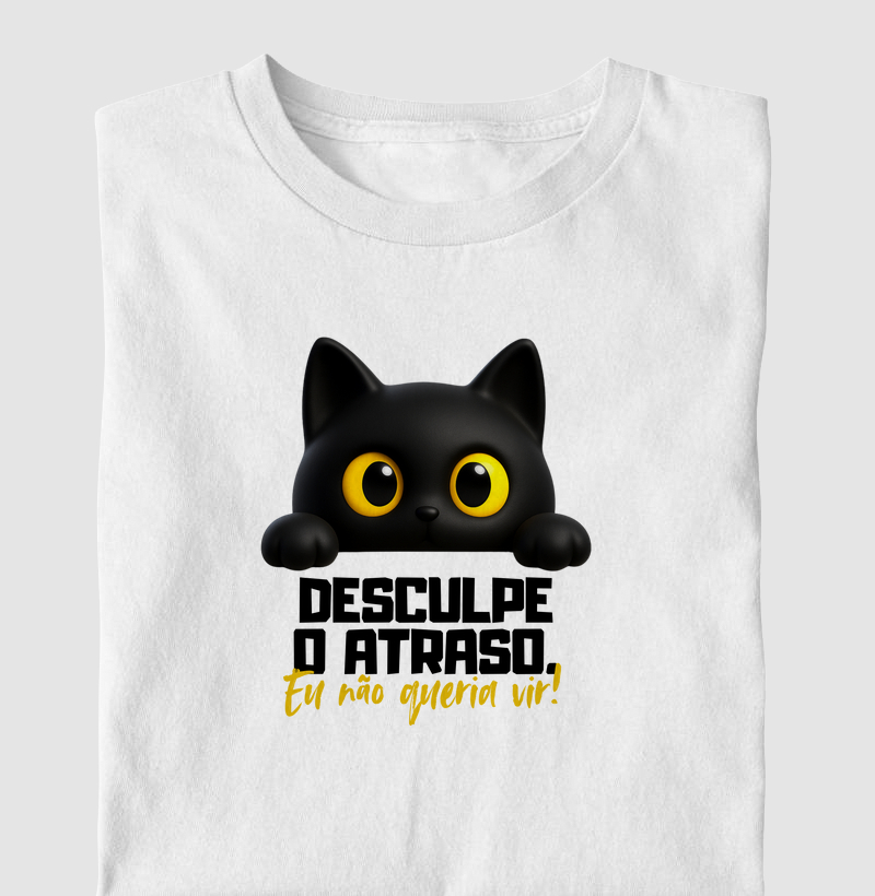 Desculpe o atraso. Eu não queria vir!
