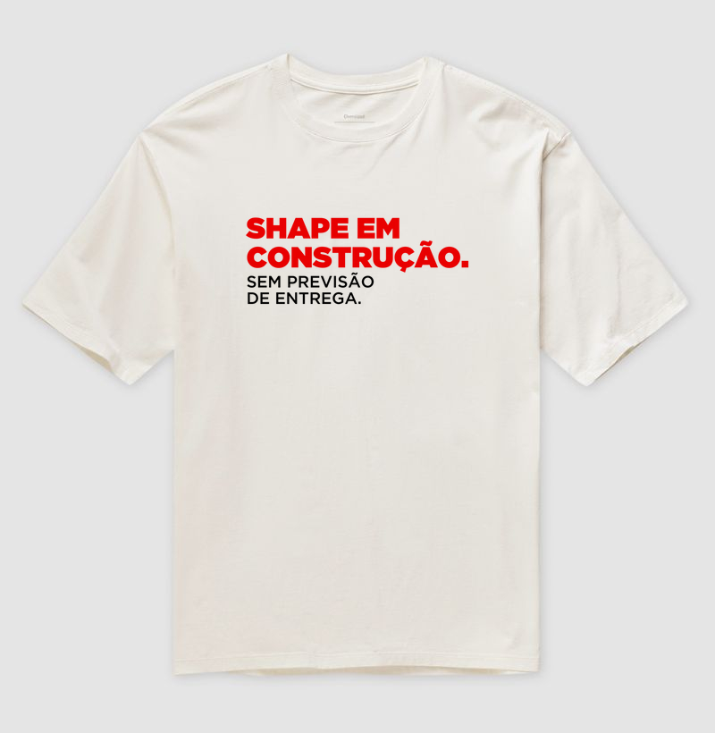 Shape em construção Oversized