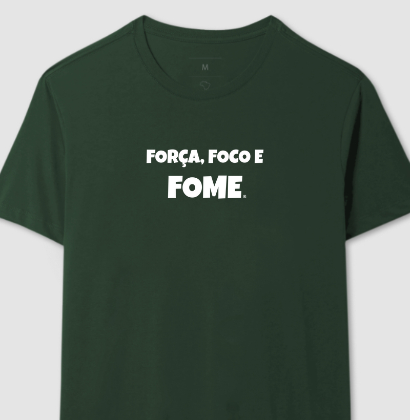 Camiseta Força, foco e fome minimalista