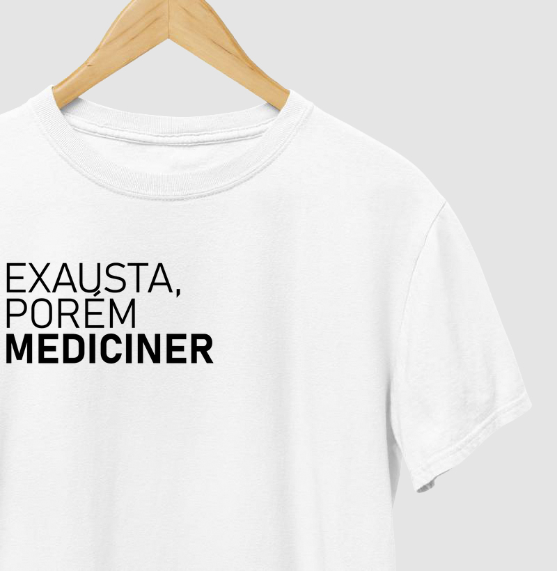 Exausta, porém mediciner