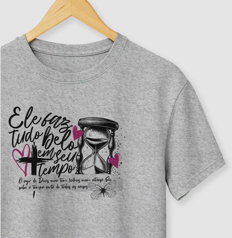 Camiseta Ele Faz Tudo Belo Em Seu Tempo