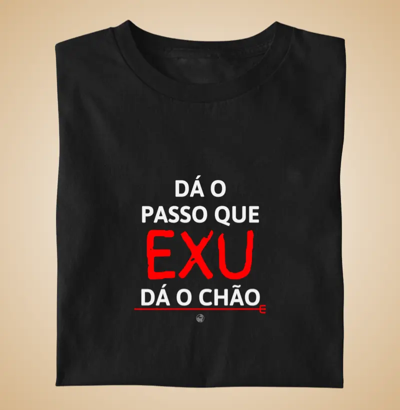 Dá o passo que Exu dá o chão