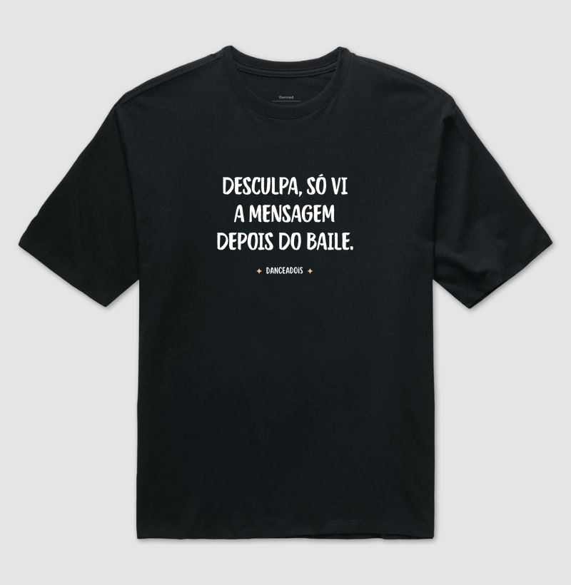 Desculpa, só vi a mensagem depois do baile.