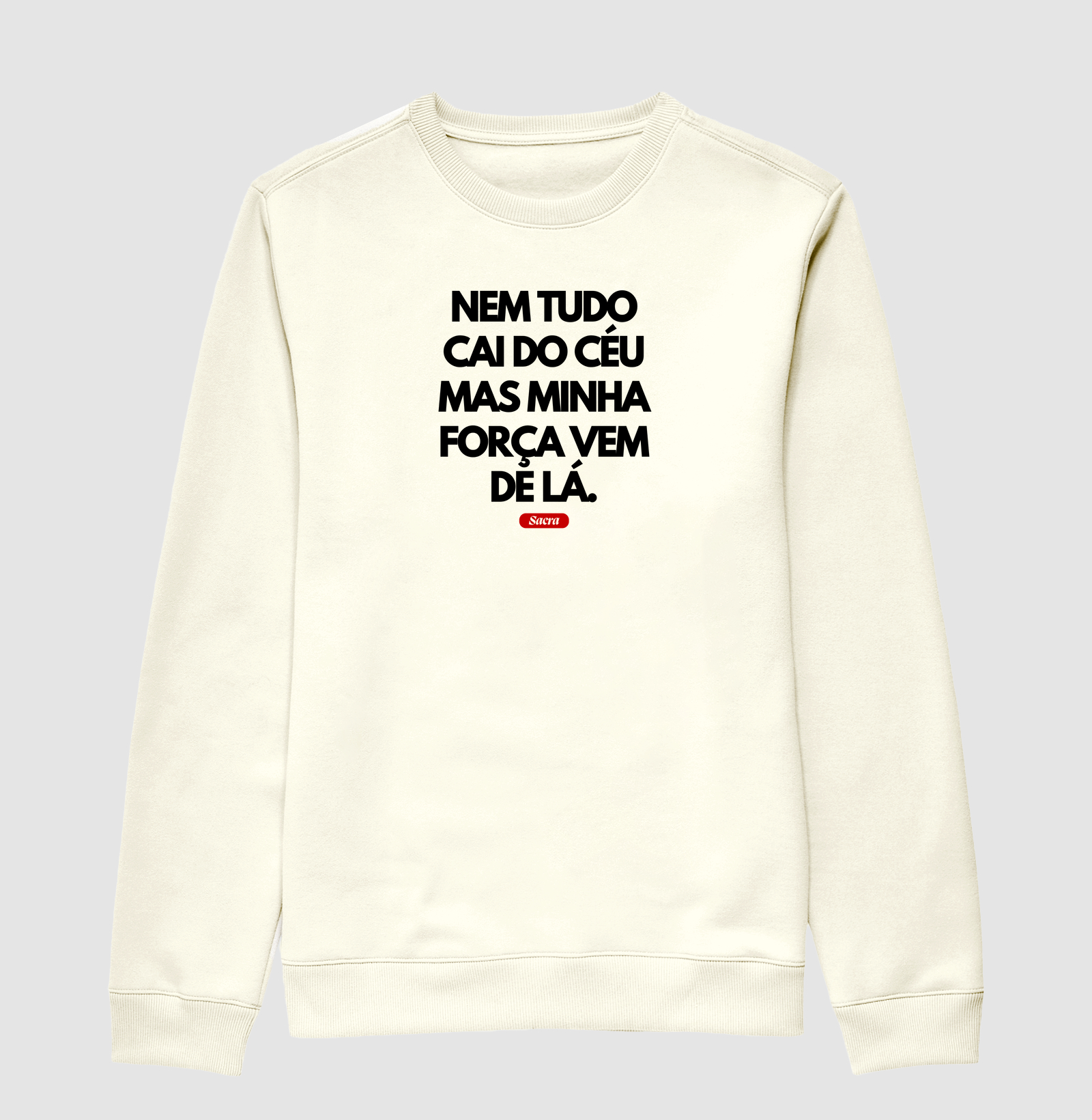 Minha força Suéter