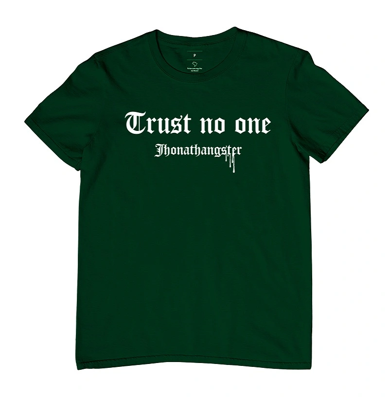 Camiseta Masculina Trust No One