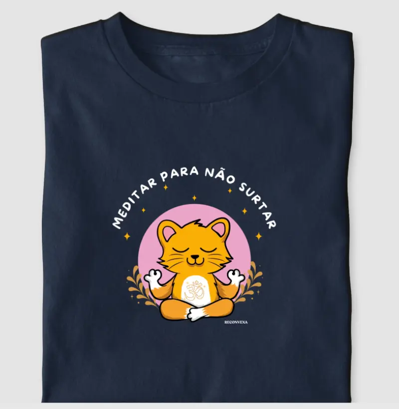 Meditar e Não Surtar