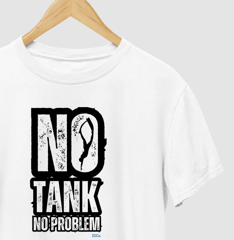 No Tank No Problem