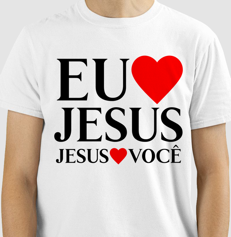 Eu Amo Jesus & Jesus Ama Você (Unissex)