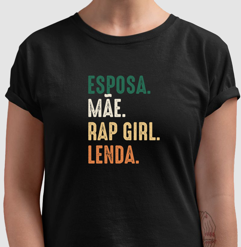 ESPOSA, MÃR, RAP GIRL, LENDA - color