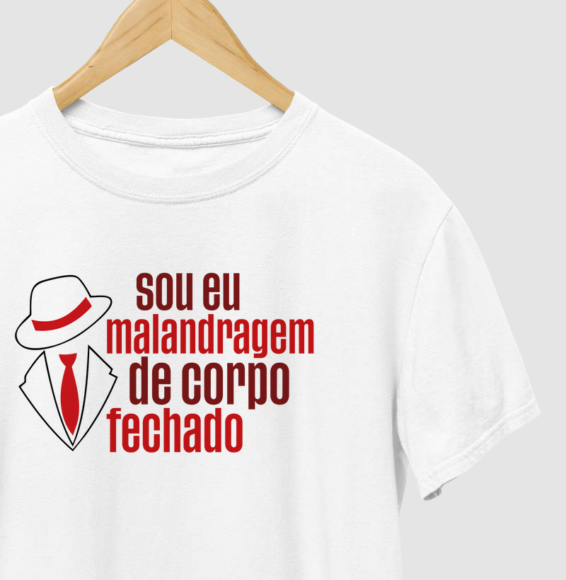Sou eu malandragem de corpo fechado