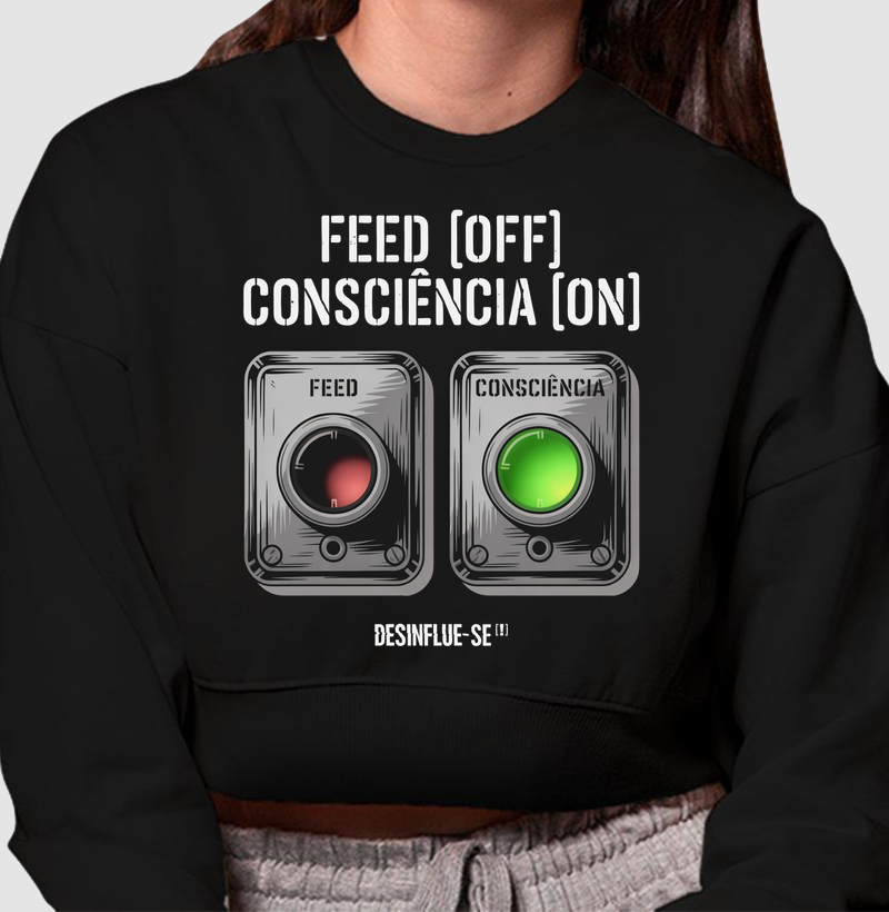 FEED [OFF] — CONSCIÊNCIA [ON]