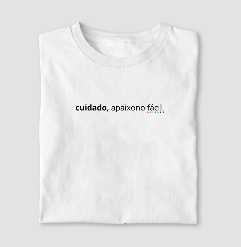 Cuidado, apaixono fácil