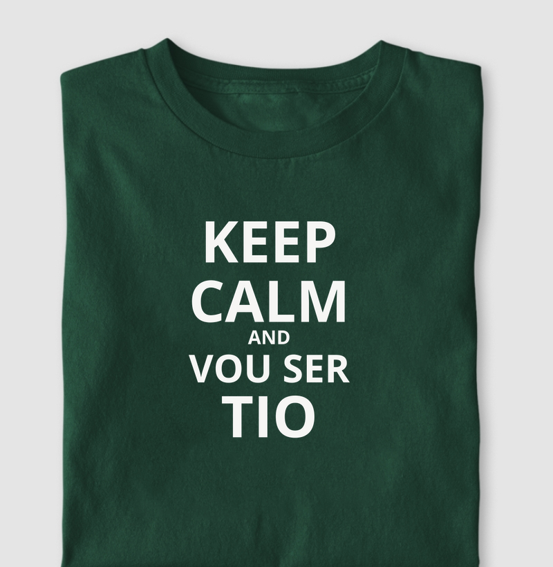 Keep calm and vou ser tio