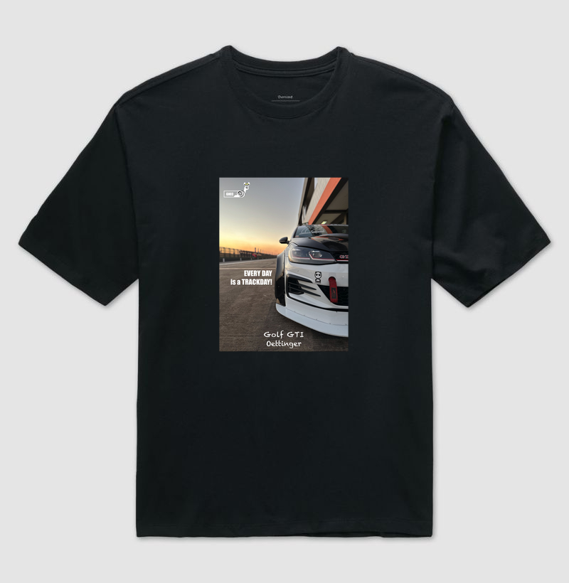 NOVA COLEÇÃO - Camiseta - Every day is a trackday feat. @oet_mk7.5