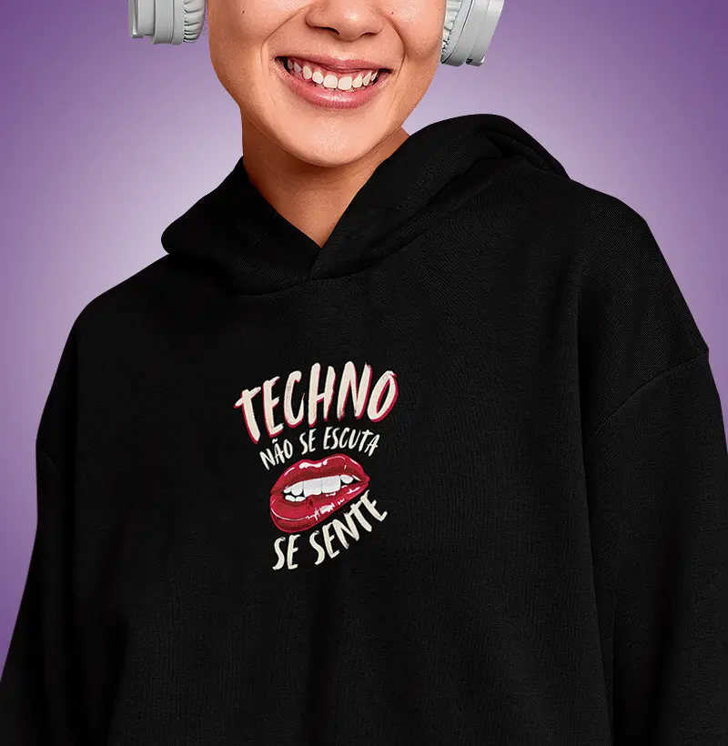 TECHNO NÃO SE ESCUTA SE SENTE
