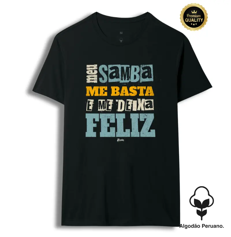 Meu Samba me basta e me deixa feliz