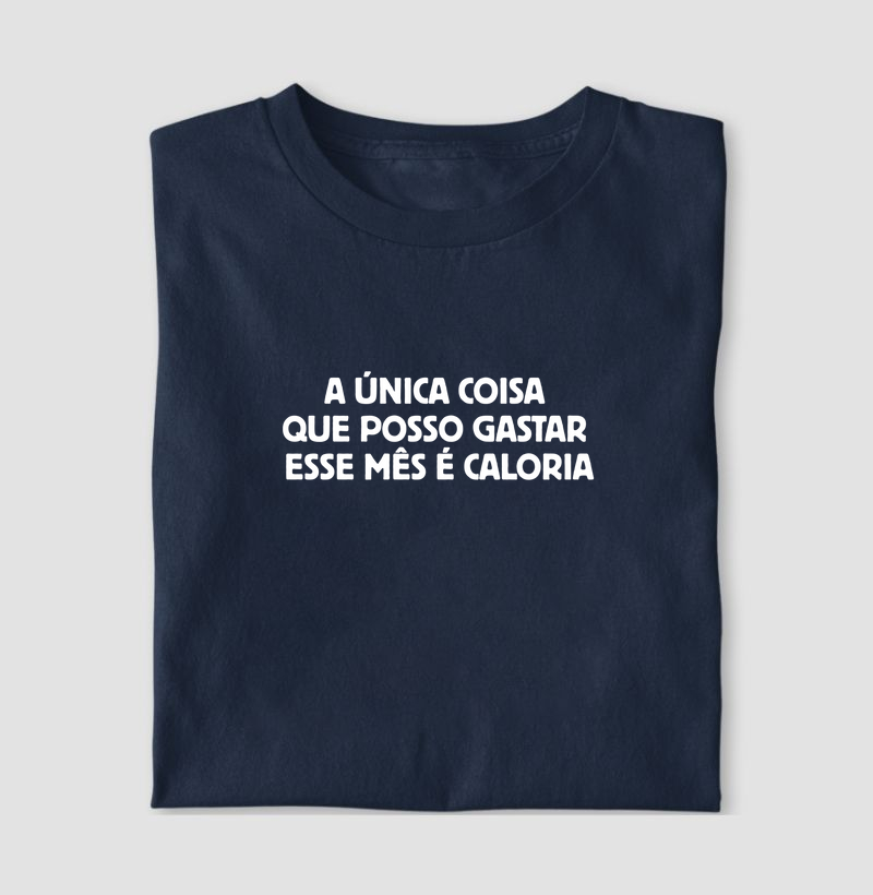 Só posso gastar caloria