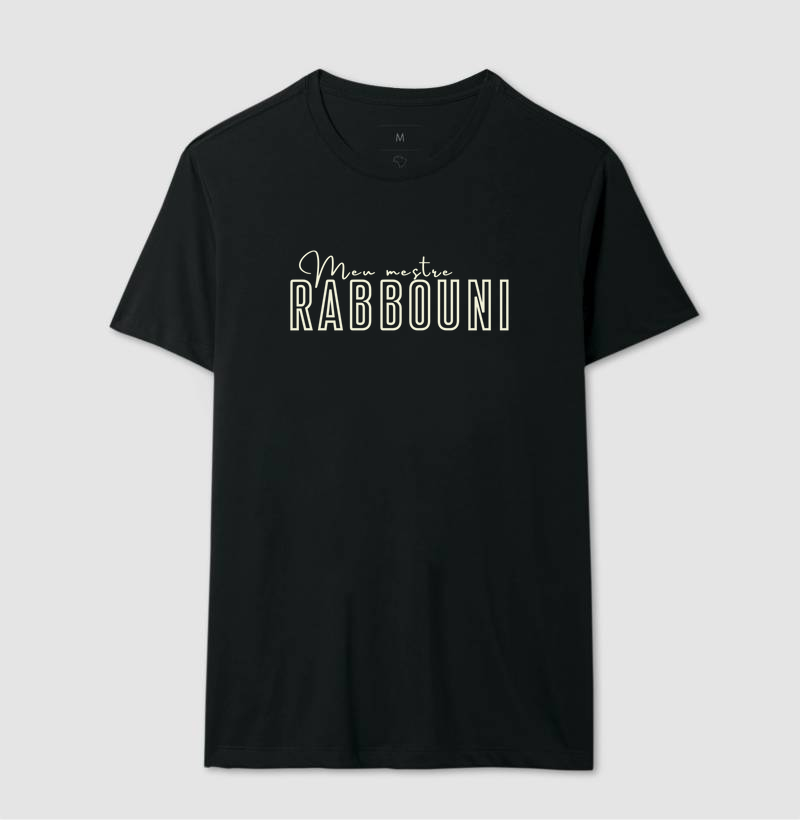 Camiseta Rabbouni - Meu Mestre