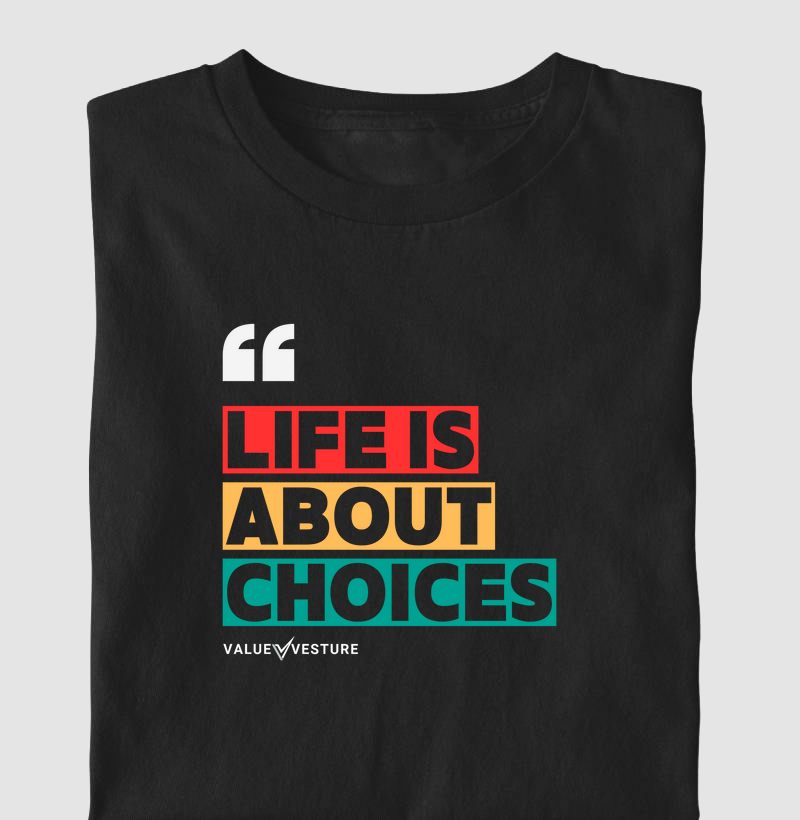 Life Choices