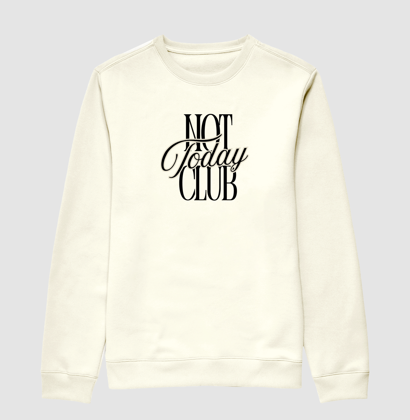 Not Today Club