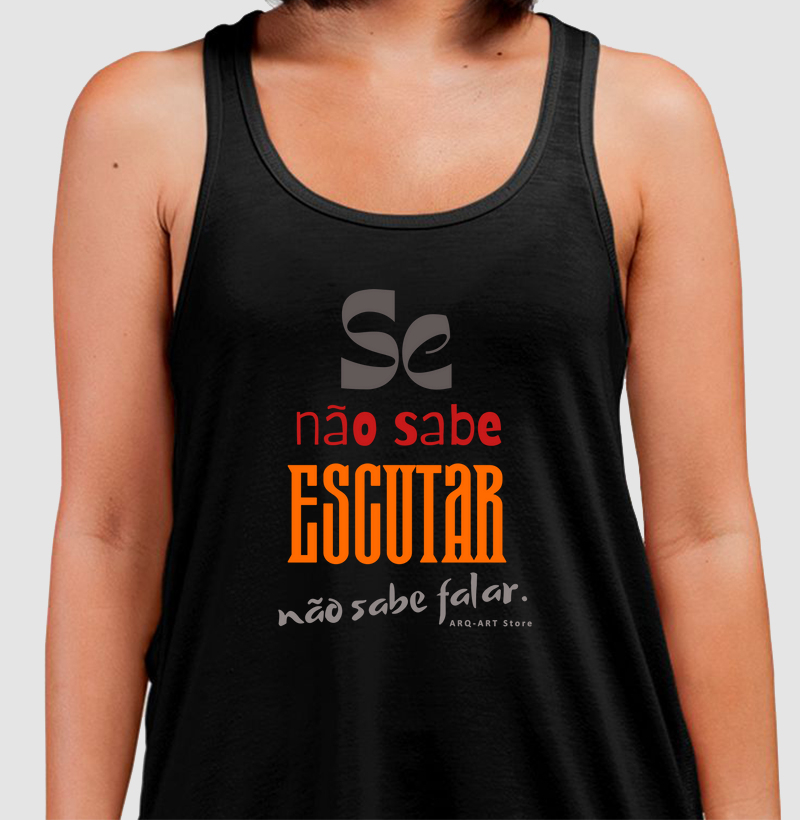 Se não sabe escutar, não sabe falar