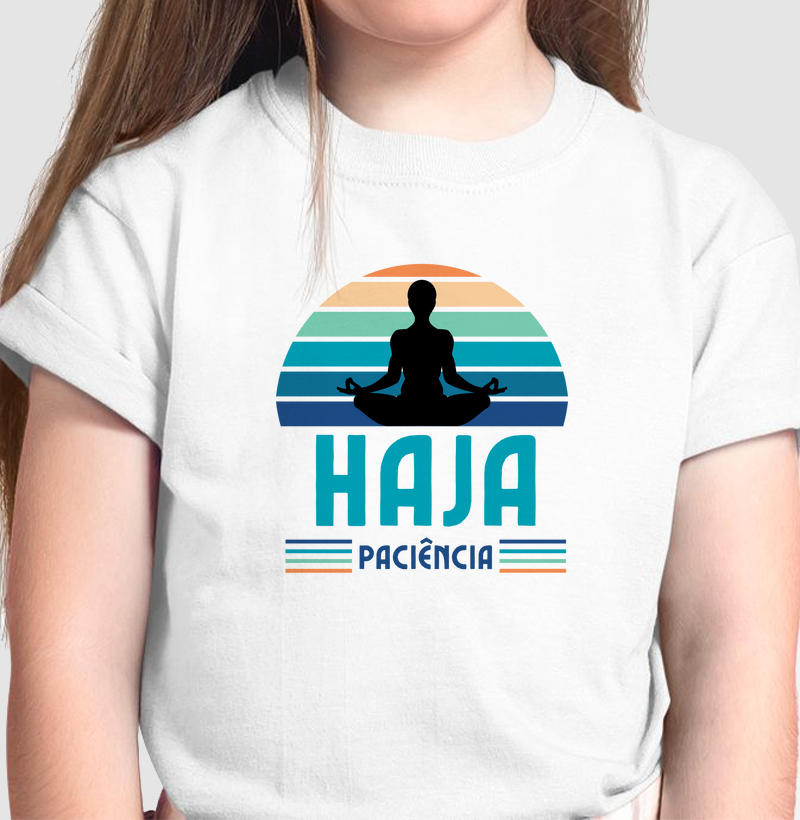 HAJA PACIÊNCIA