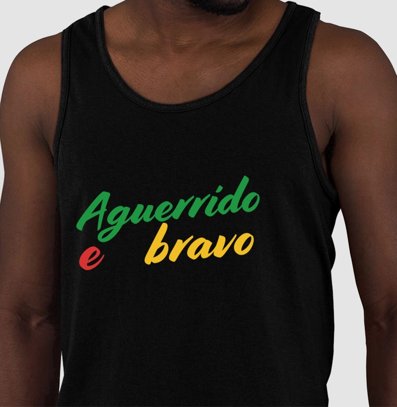 Aguerrido e Bravo