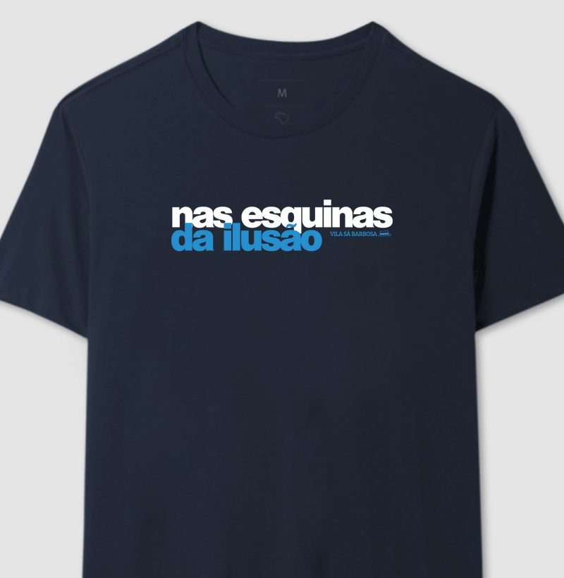 Nas Esquinas da Ilusão - Vila Sá Barbosa