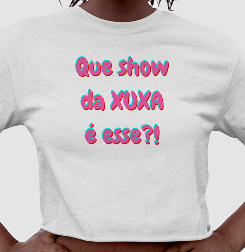 Que show da XUXA é esse?!