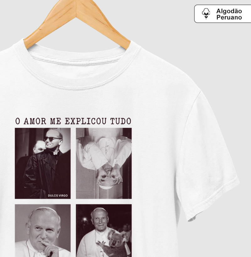 "O Amor me explicou tudo." São João Paulo II