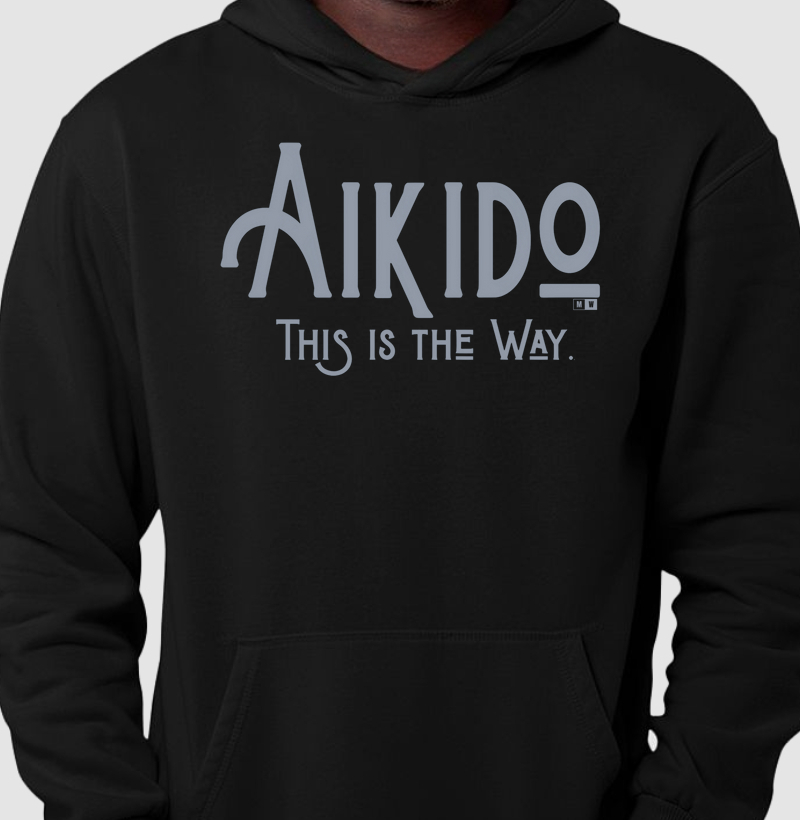 AIKIDO IS THE WAY