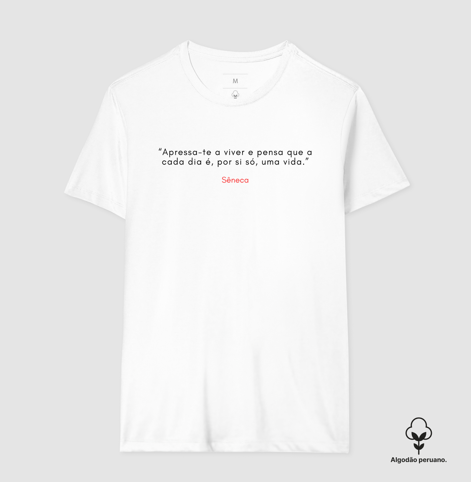 Camiseta em Algodão Peruano Sêneca Apressa-te a viver