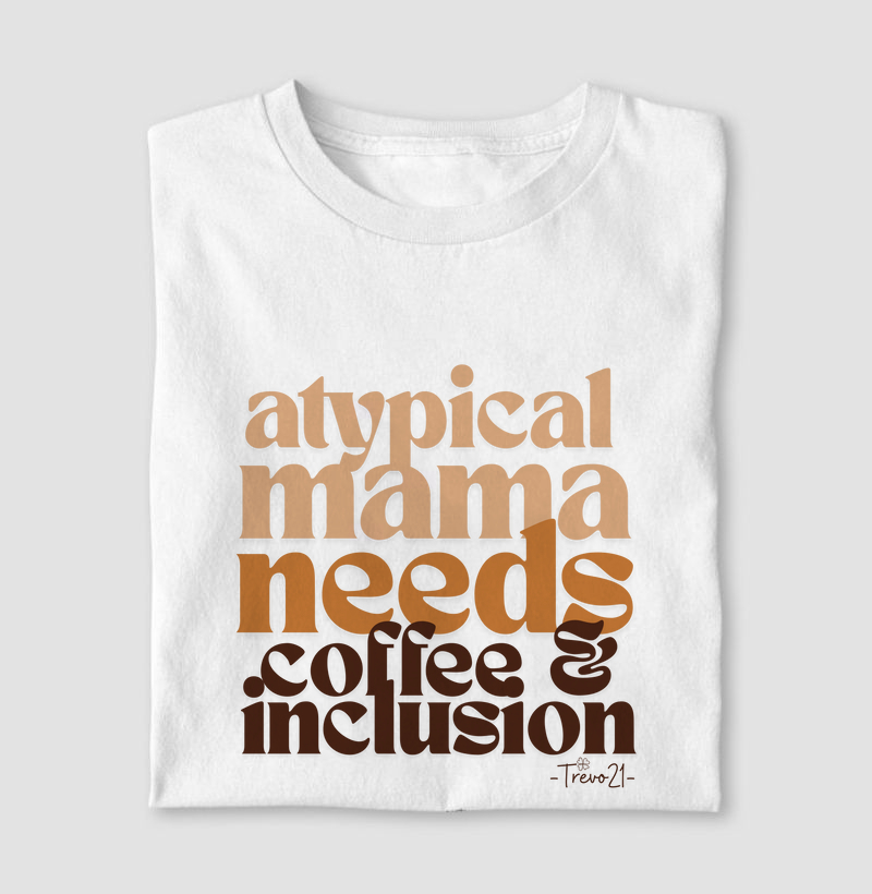 Atypical Mama Needs Coffee