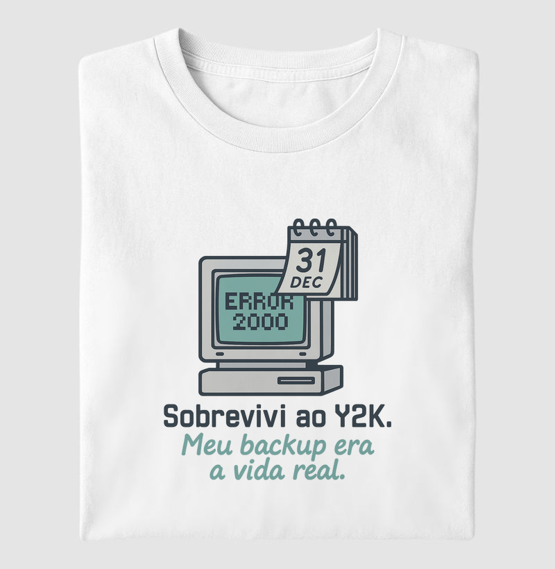 Camiseta Sobrevivi ao Y2K!